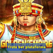 fruta bet plataforma